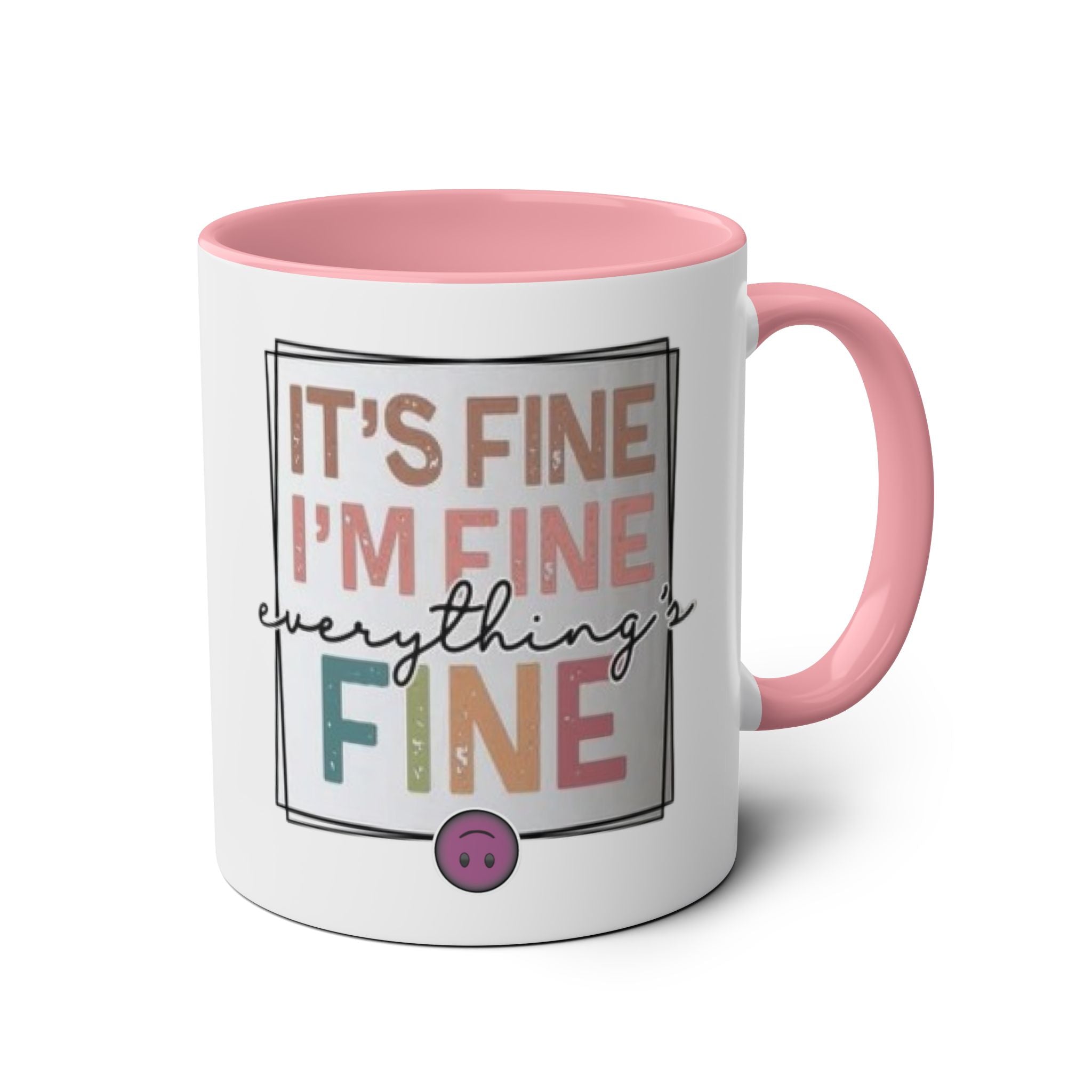 It's Fine - Two-Tone Coffee Mugs