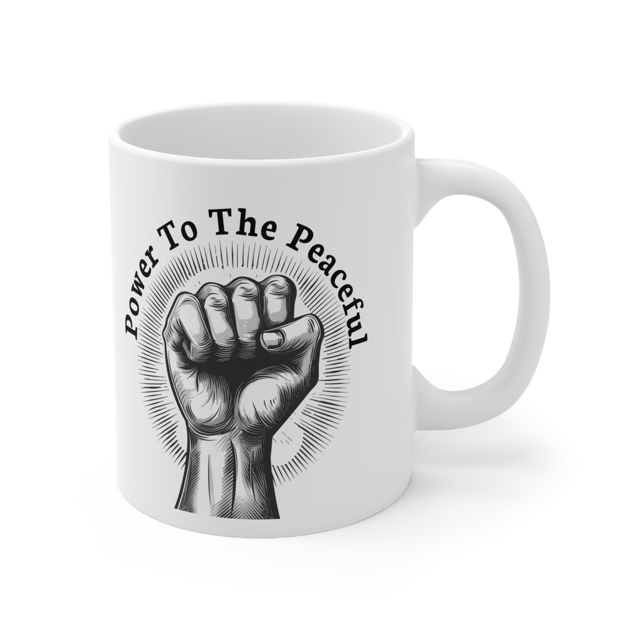 Power to the Peaceful - Ceramic Mug